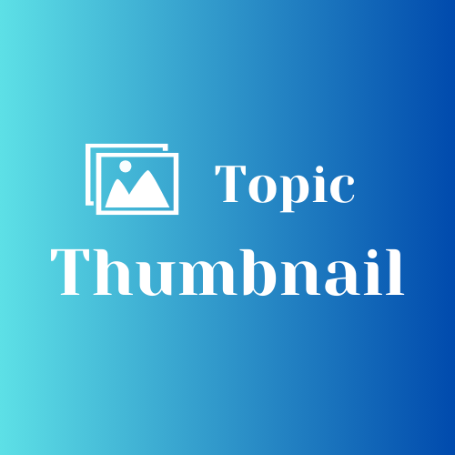 Topic Thumbnail